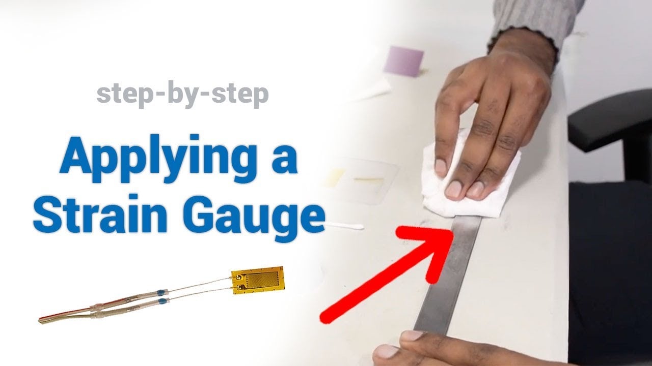 How to Apply a Strain Gauge - Tutorial (Stainless Steel Flat)